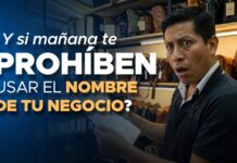 ¿Y SI MAÑANA TE PROHÍBEN USAR EL NOMBRE DE TU NEGOCIO?